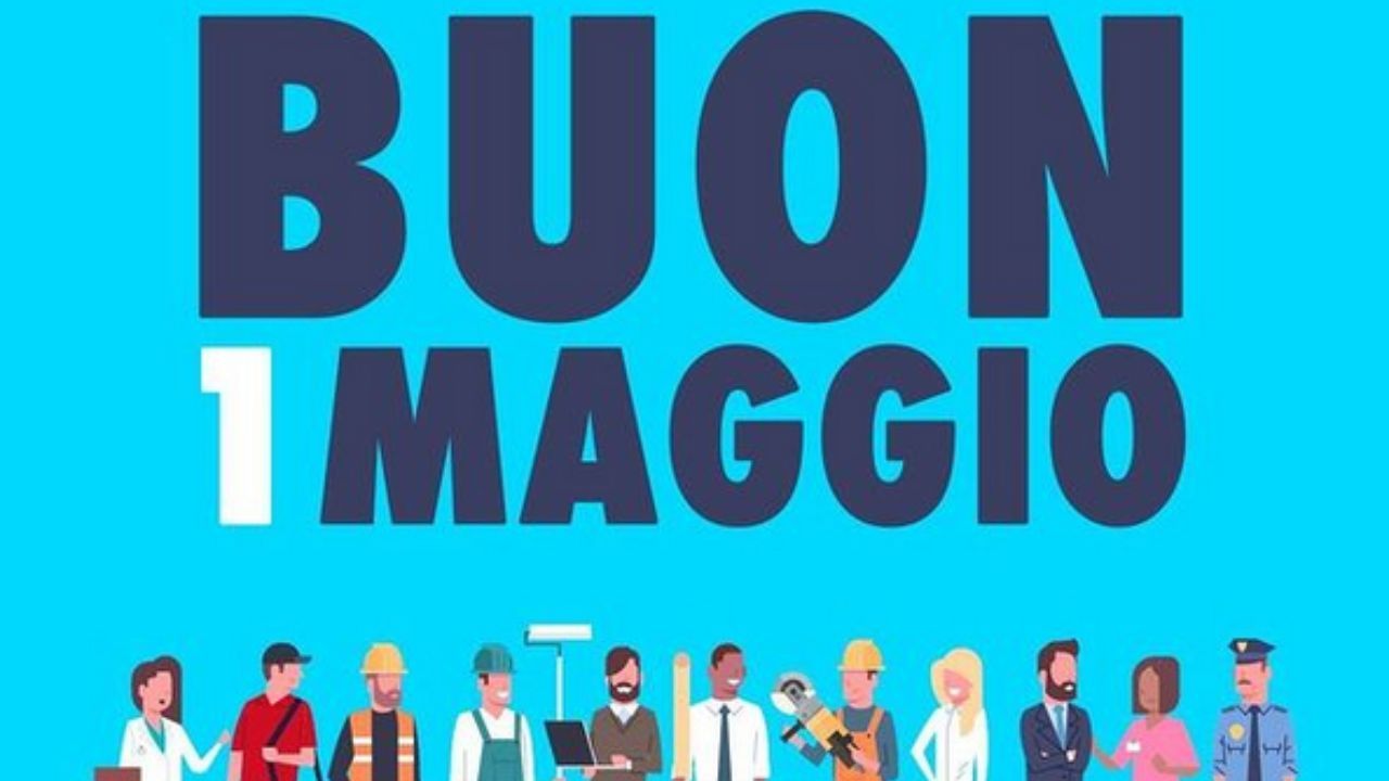 1 Maggio, gli auguri più comuni nel giorno della lotta dei diritti sul lavoro